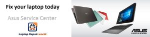 Asus Laptop Service Center Hyderabad    -  Laptop Repair World