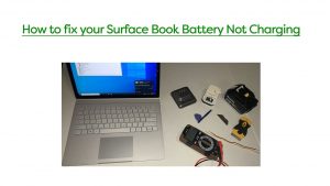 How to Fix Surface Book Battery Issue